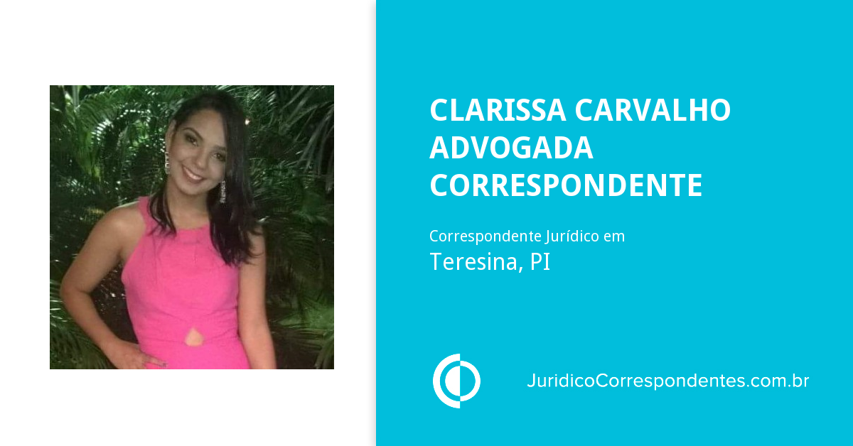 Clarissa Carvalho Advogada Correspondente, Bacharel em Direito e
