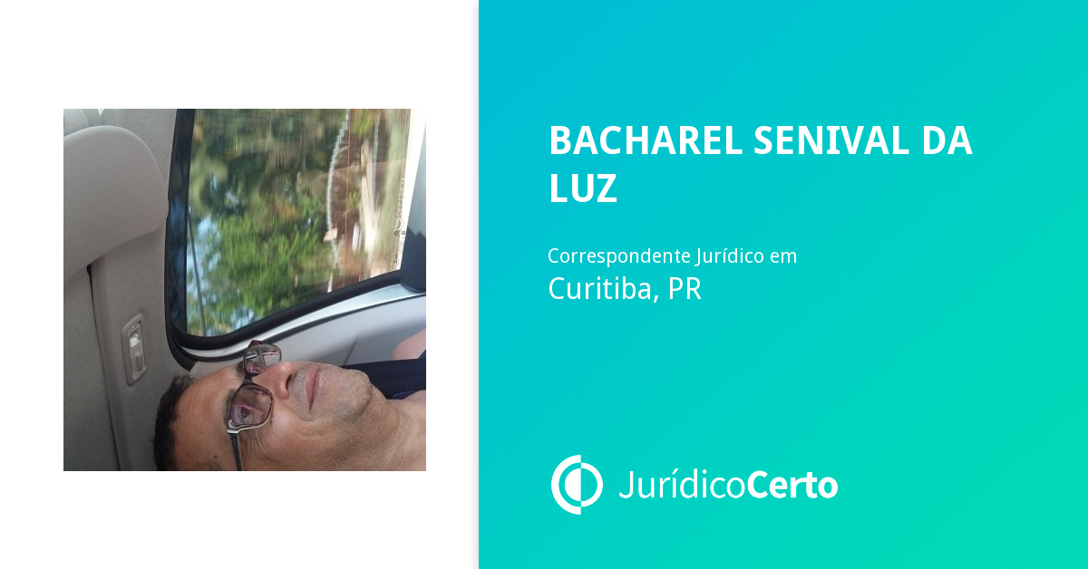 Bacharel Senival Da Luz Bacharel Em Direito E Correspondente Jur dico 