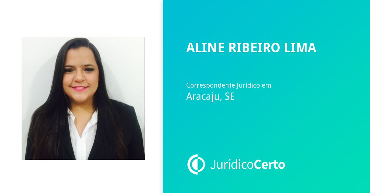 Aline Ribeiro Lima, Advogado e Correspondente Jurídico em Aracaju, SE ...